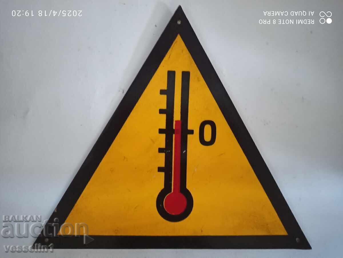 Warning sign Warning sign