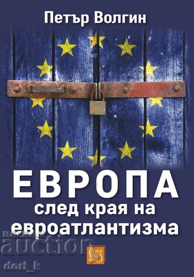 Europe After the End of Euro-Atlanticism