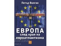 Europe After the End of Euro-Atlanticism