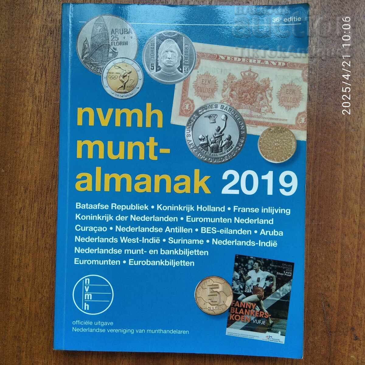 Almanac of the Coins and Banknotes of the Kingdom of the Netherlands Almanac of the Coins and Banknotes of the Kingdom of the Netherlands