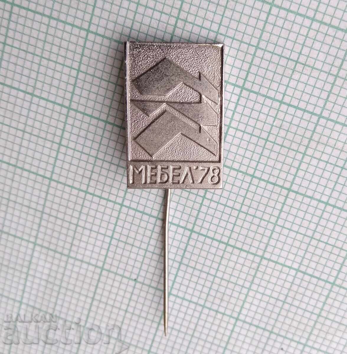 19004 Insignă - Mobilă 1978 cu preț 1.00 BGN | € 0.51 19004 Insignă - Mobilă 1978 cu preț 1.00 BGN | € 0.51