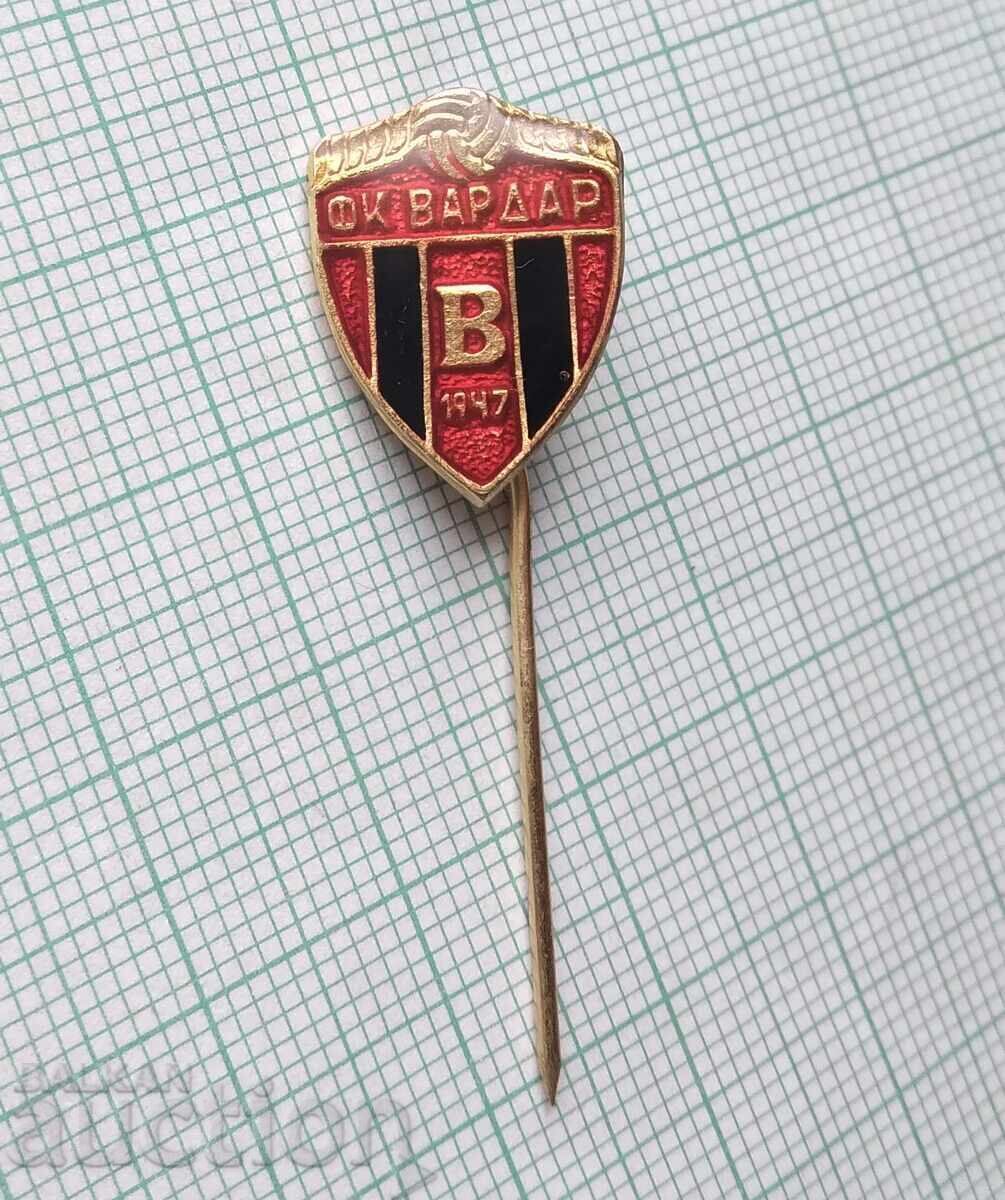 19020 Football badge - FK Vardar Skopje with price 7.00 BGN | € 3.58
