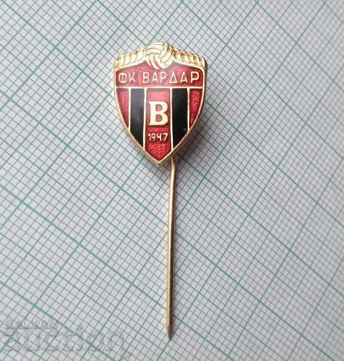 Delivery of 19020 Football badge - FK Vardar Skopje