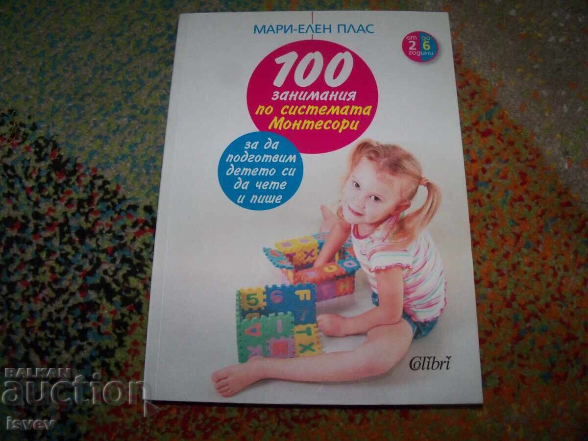 100 Montessori System Activities, by Marie-Hélène Place 100 Montessori System Activities, by Marie-Hélène Place