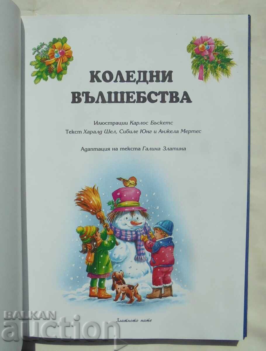 Коледни вълшебства - Харалд Шел и др. 2002 г. с цена 30.00 лв. | € 15.34