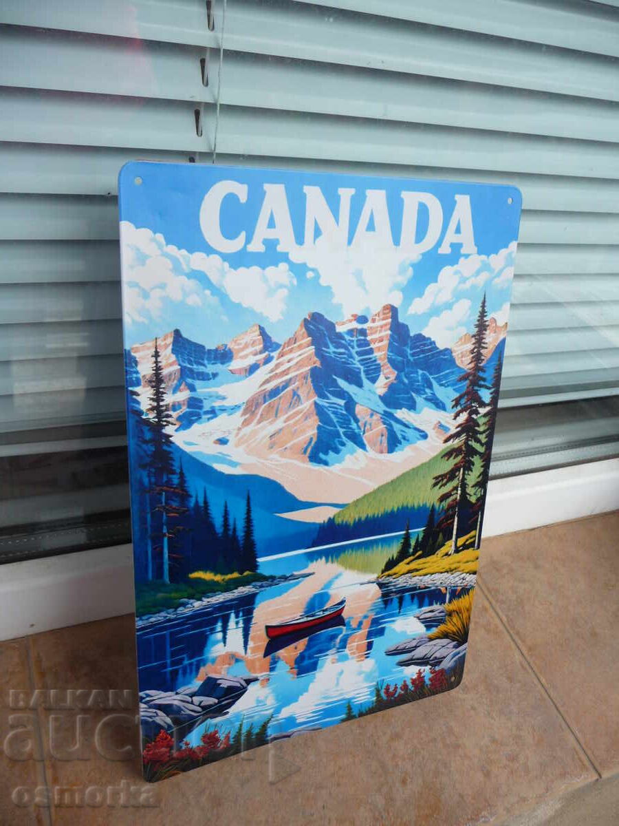 Metal sign various Canada mountains lakes nature landscape boat with price 18.00 BGN | € 9.20 Metal sign various Canada mountains lakes nature landscape boat with price 18.00 BGN | € 9.20