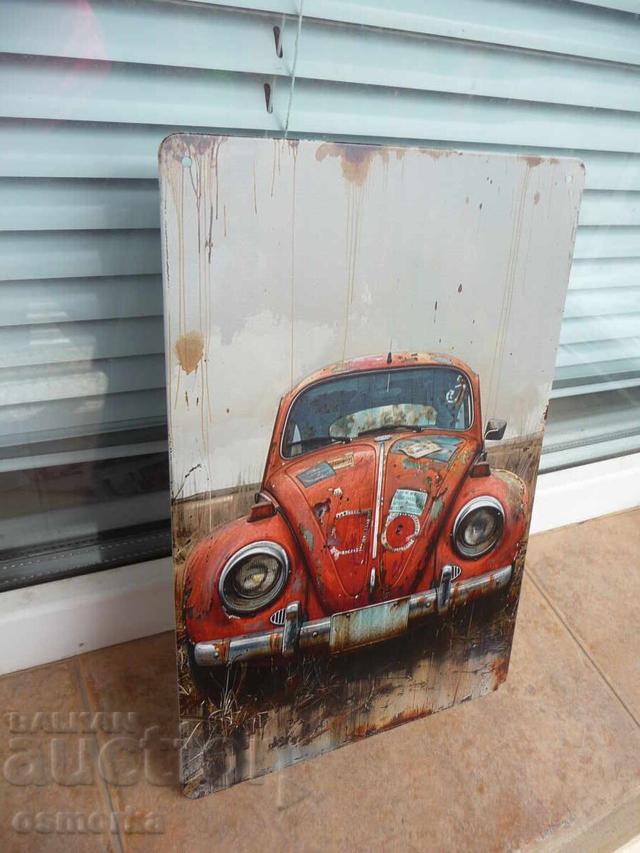 Metal sign car volkswagen beetle beetle turtle lep with price 18.00 BGN | € 9.20 Metal sign car volkswagen beetle beetle turtle lep with price 18.00 BGN | € 9.20