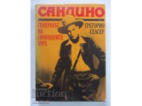 Sandino - The General of Free People - Gregorio Selser