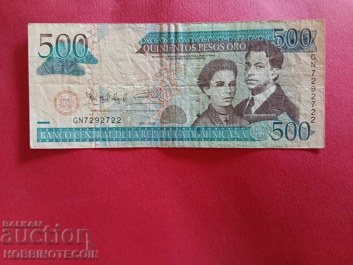 REPUBLICA DOMINICANĂ DOMINICANA 500 emisiune - 2009 REPUBLICA DOMINICANĂ DOMINICANA 500 emisiune - 2009