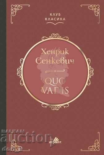Quo Vadis (Classic Club) Quo Vadis (Classic Club)