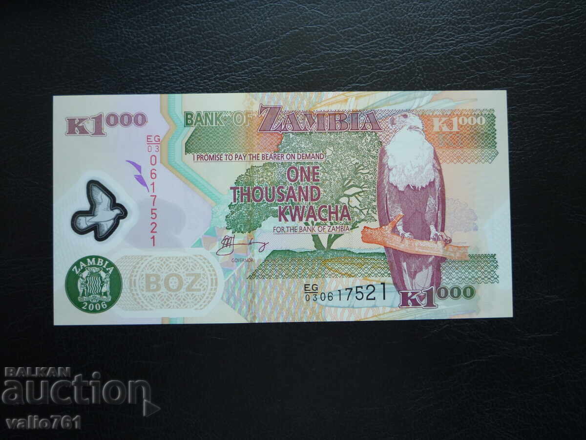 ЗАМБИЯ 1000 КВАЧА  2006  НОВА  UNC ПОЛИМЕР