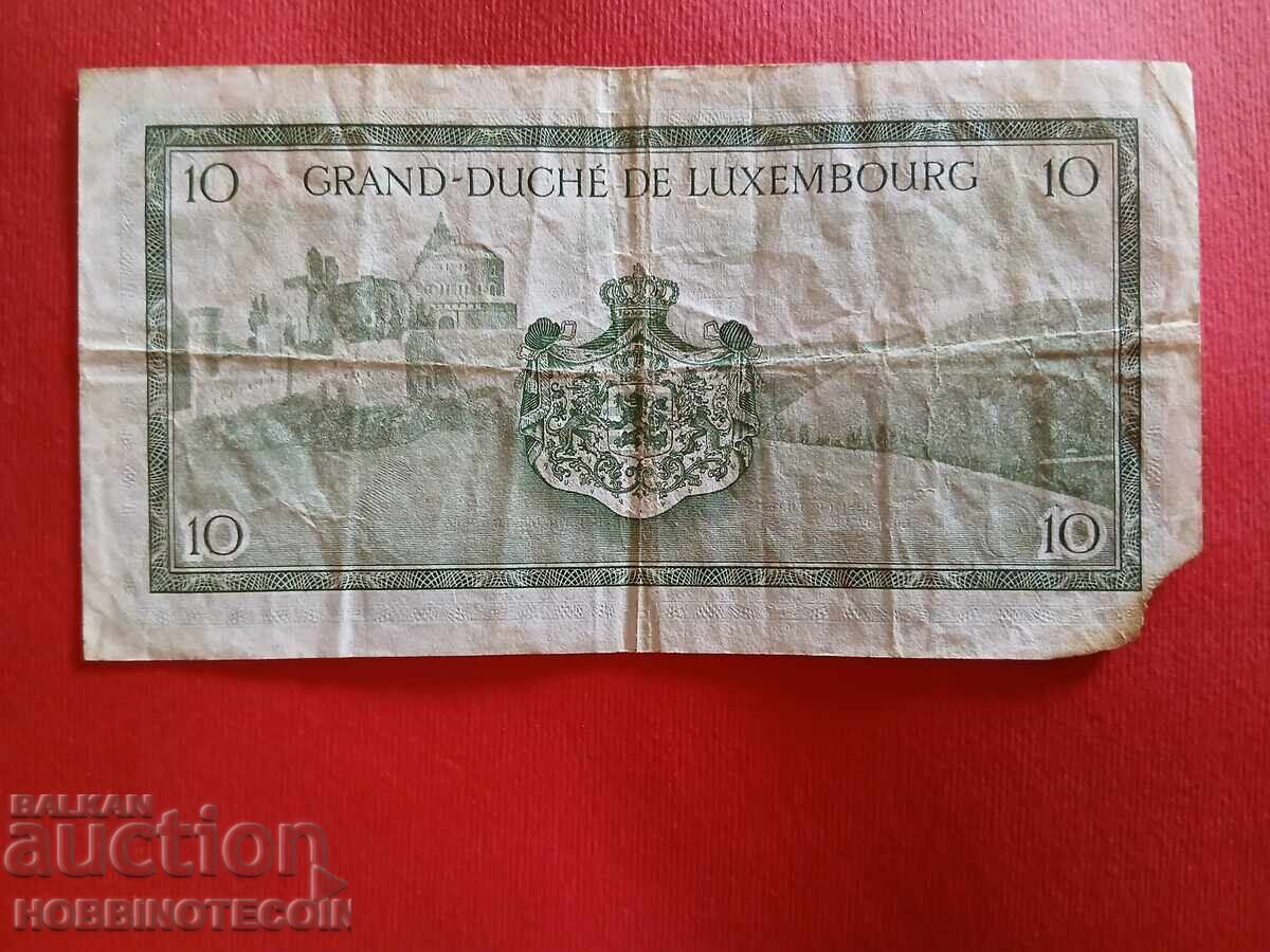 LUXEMBOURG 10 Francs issue 19 with price 9.76 BGN | € 4.99