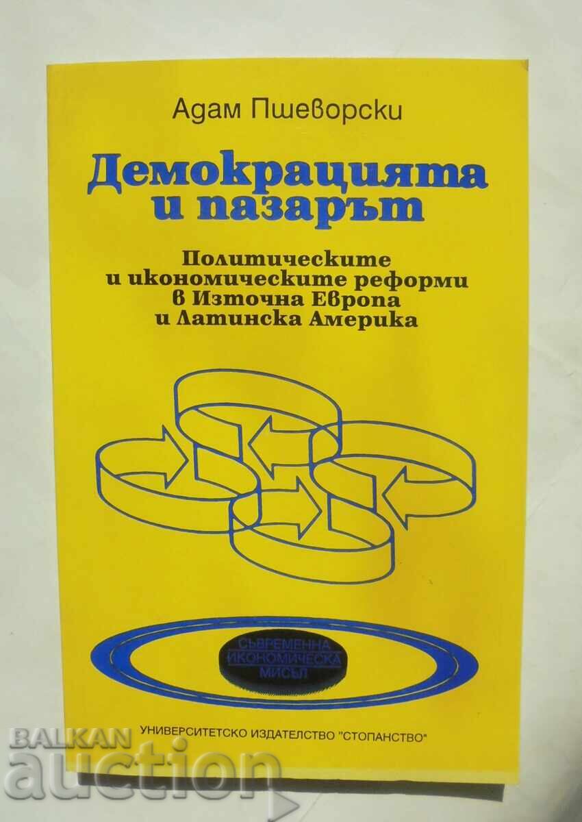 Democracy and the Market - Adam Przeworski 1994