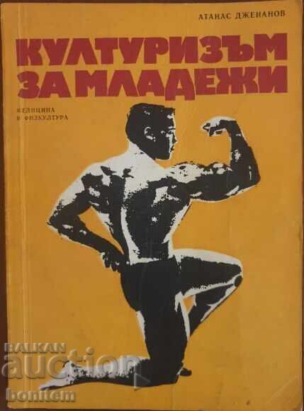 Culturisim pentru tineri - Atanas Djananov