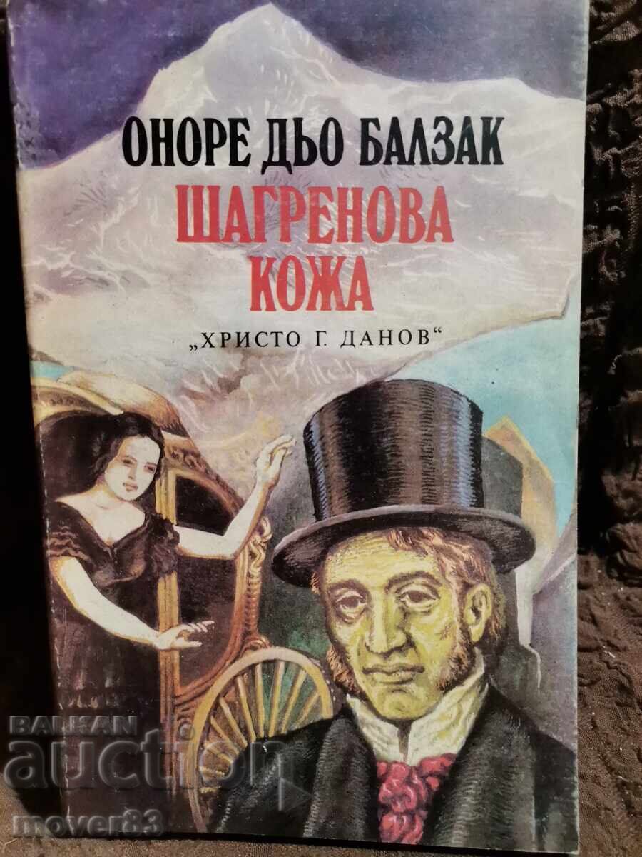 Piele de șagrin. Honoré de Balzac Piele de șagrin. Honoré de Balzac