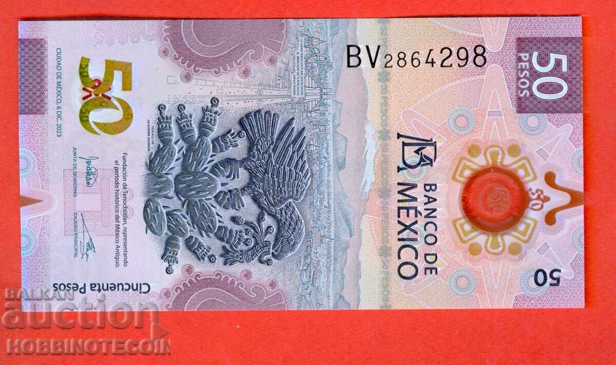 MEXICO MEXICO 50 Peso - έκδοση 2023 NEW UNC POLYMER