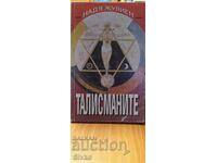 Talismane, Nadia Julien