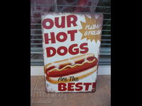 Placă metalică hot dog cel mai gustos cârnat bun