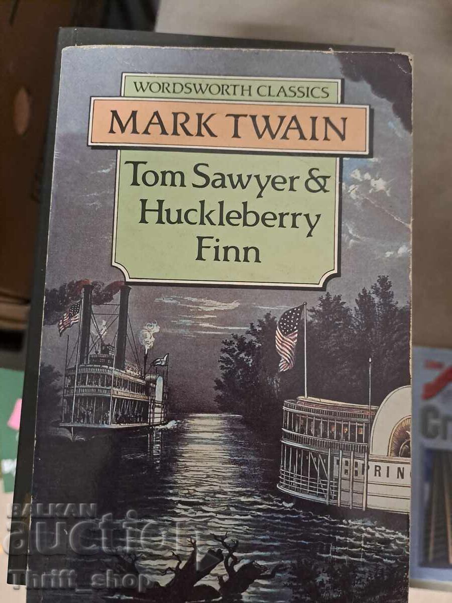 Tom Sawyer și Huckleberry Finn Mark Twain