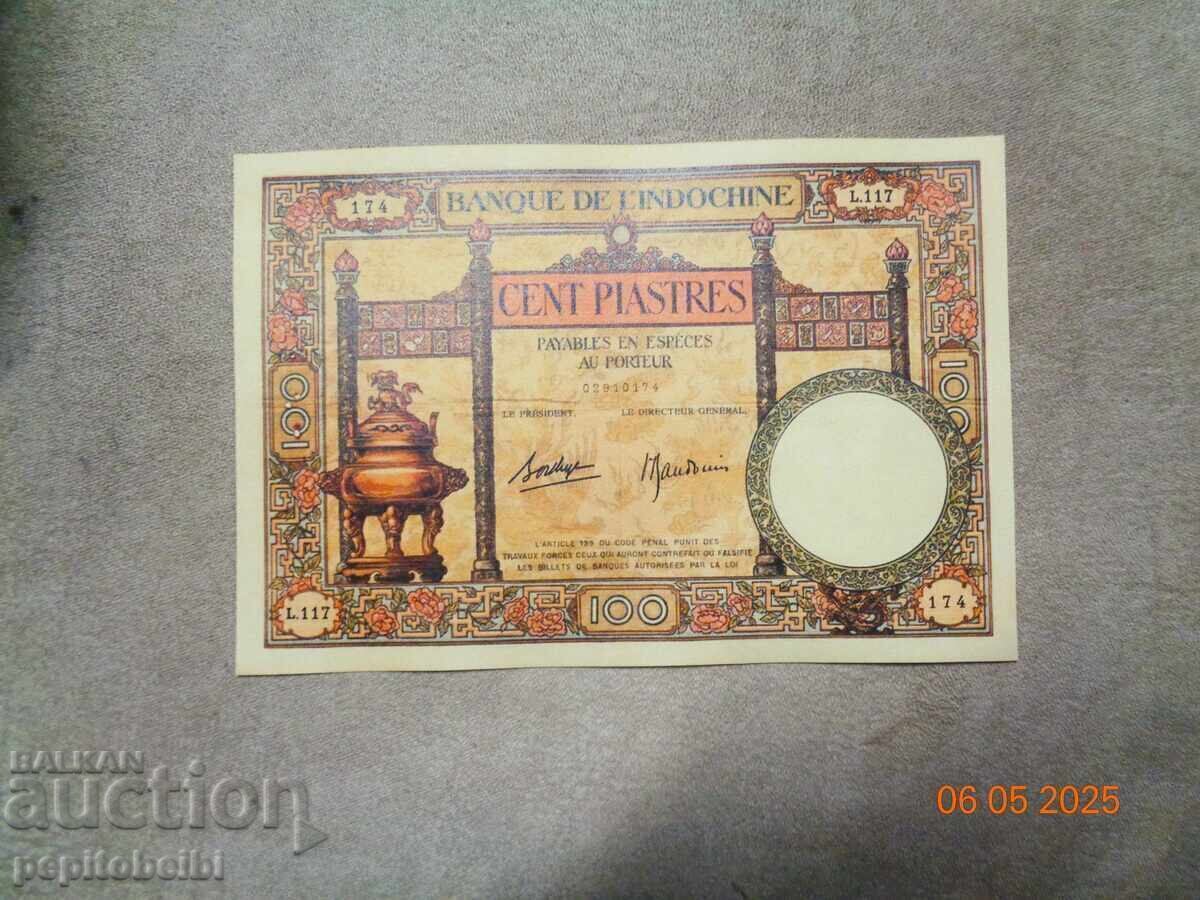 Licitație Indochina - Rar 100 piastri 1936-39, copie