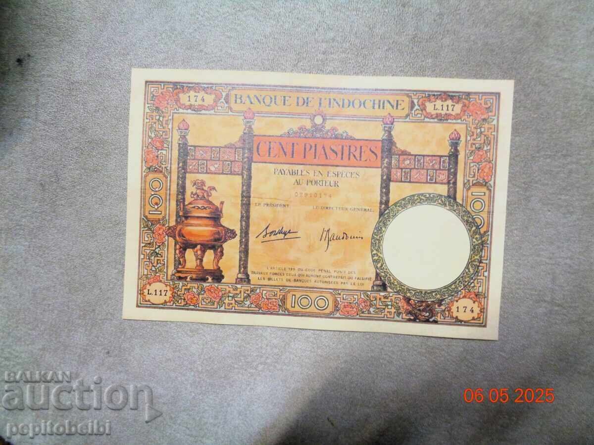 Индокитай -Рядка 100 пиастра 1936-39г.копие Индокитай -Рядка 100 пиастра 1936-39г.копие