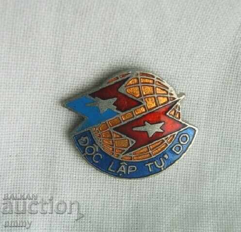 Insigna - "Independență", "Libertate", Vietnam. Email Insigna - "Independență", "Libertate", Vietnam. Email