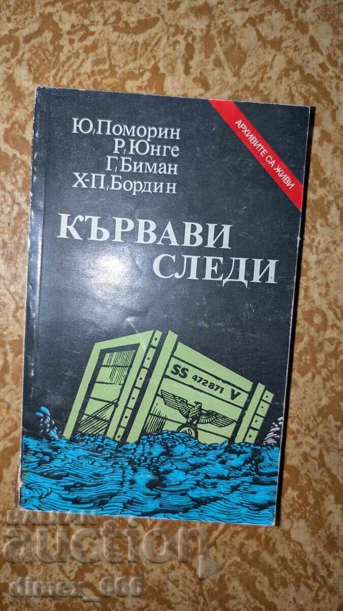Bloody Traces by Yu. Pomorin, R. Junge, G. Biemann, H-P. Bordin Bloody Traces by Yu. Pomorin, R. Junge, G. Biemann, H-P. Bordin