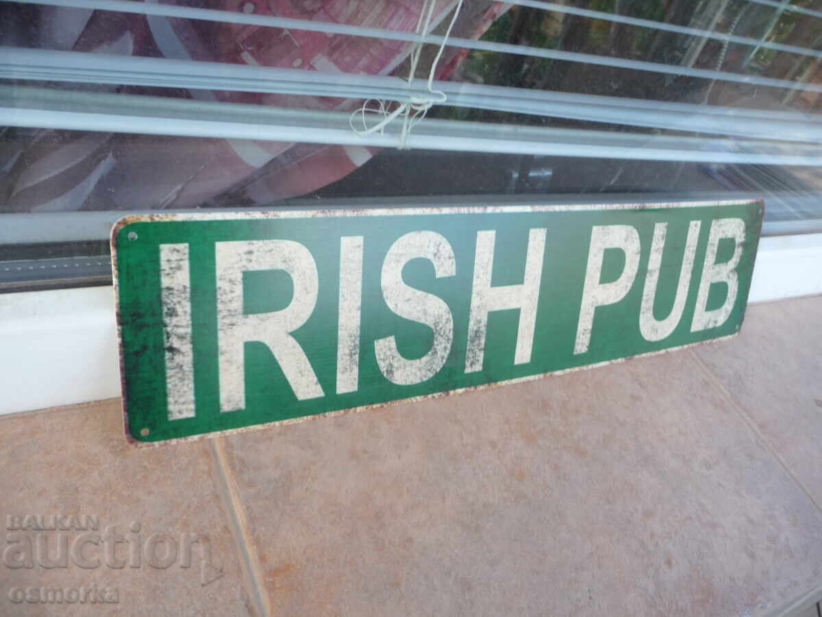 Метална табела Ирландски пъб бира уиски алкохол Ирландия бар с цена 18.00 лв. | € 9.20