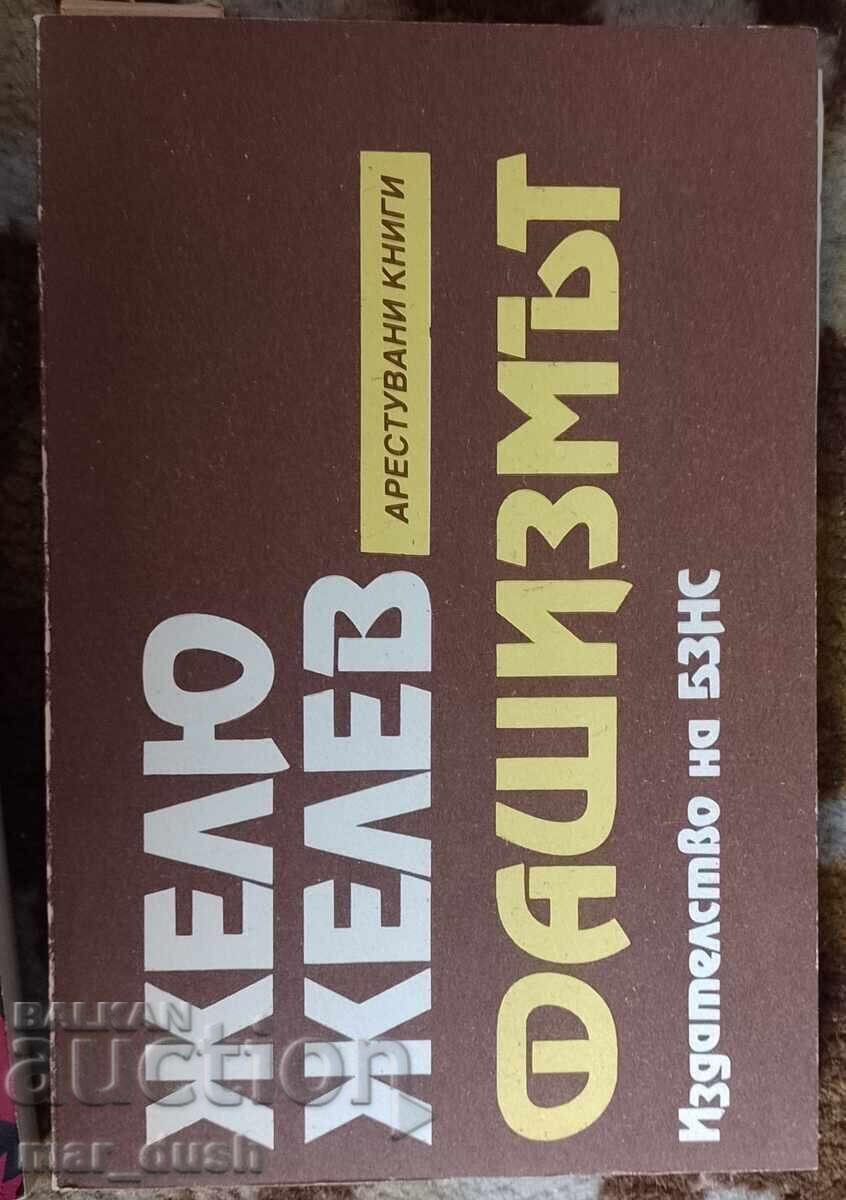 Ζελιου Ζεlev. Φασισμός