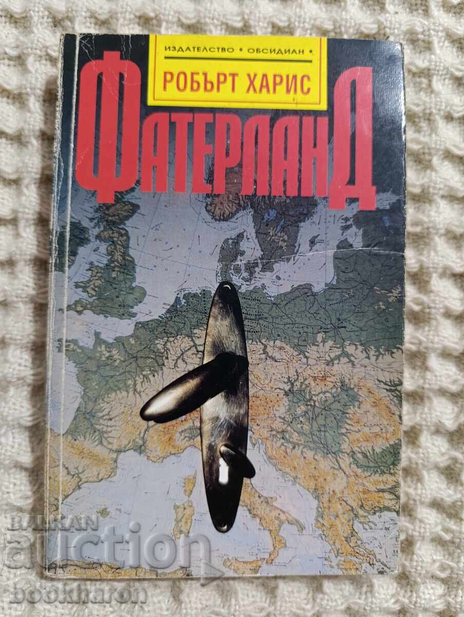 Robŭrt Kharis: Faterland