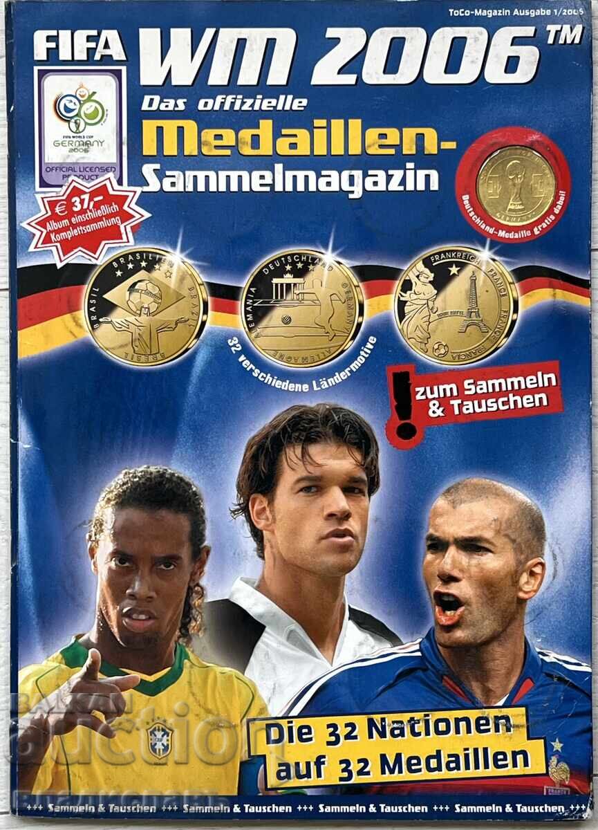 списание Световно Първенство по-Футбол ГЕРМАНИЯ 2006 година списание Световно Първенство по-Футбол ГЕРМАНИЯ 2006 година