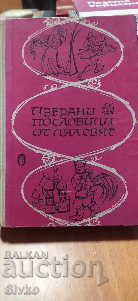 Selected proverbs from around the world Selected proverbs from around the world