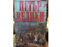 Henri Troyat, Petru cel Mare - S