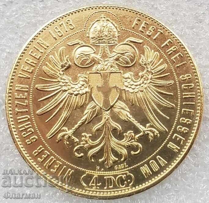 Австрия 4 Дуката 1873 г. Франц Йосиф I - РЕПЛИКА с цена € 20.00 | 39.12 лв.