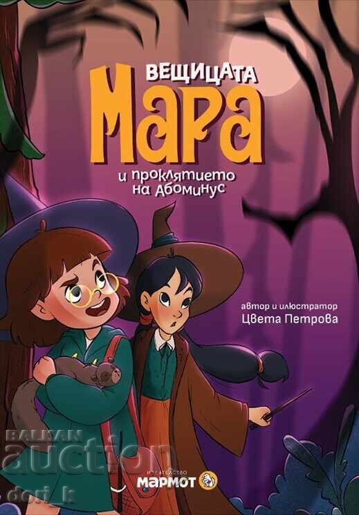 The Witch Mara and the Curse of Abominus The Witch Mara and the Curse of Abominus