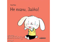 Μην κλαις, Ζαίκο!