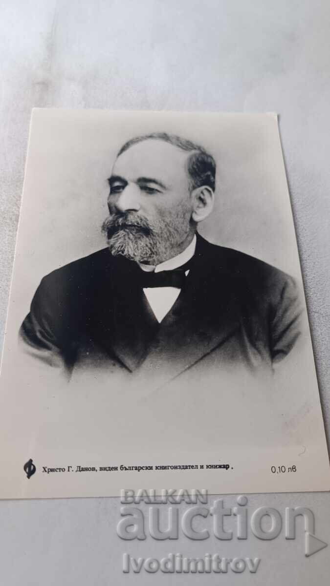 P K Khristo G. Danov - editor și librar bulgar de seamă P K Khristo G. Danov - editor și librar bulgar de seamă