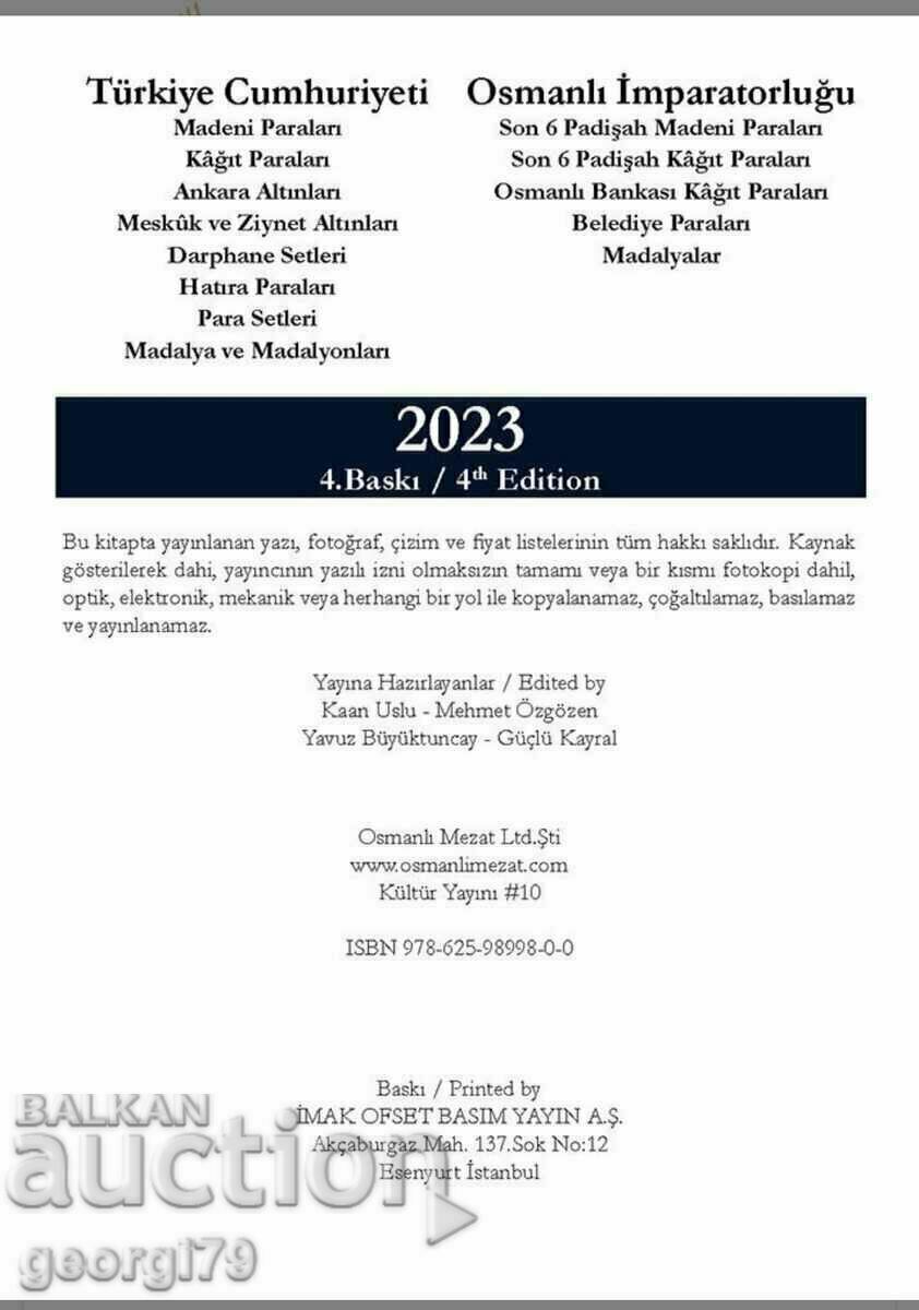 Κατάλογος κερμάτων και τραπεζογραμματίων της Δημοκρατίας της Τουρκίας και της Οθωμανικής Αυτοκρατορίας /c με τιμή 52.00 BGN | € 26.59 Κατάλογος κερμάτων και τραπεζογραμματίων της Δημοκρατίας της Τουρκίας και της Οθωμανικής Αυτοκρατορίας /c με τιμή 52.00 BGN | € 26.59