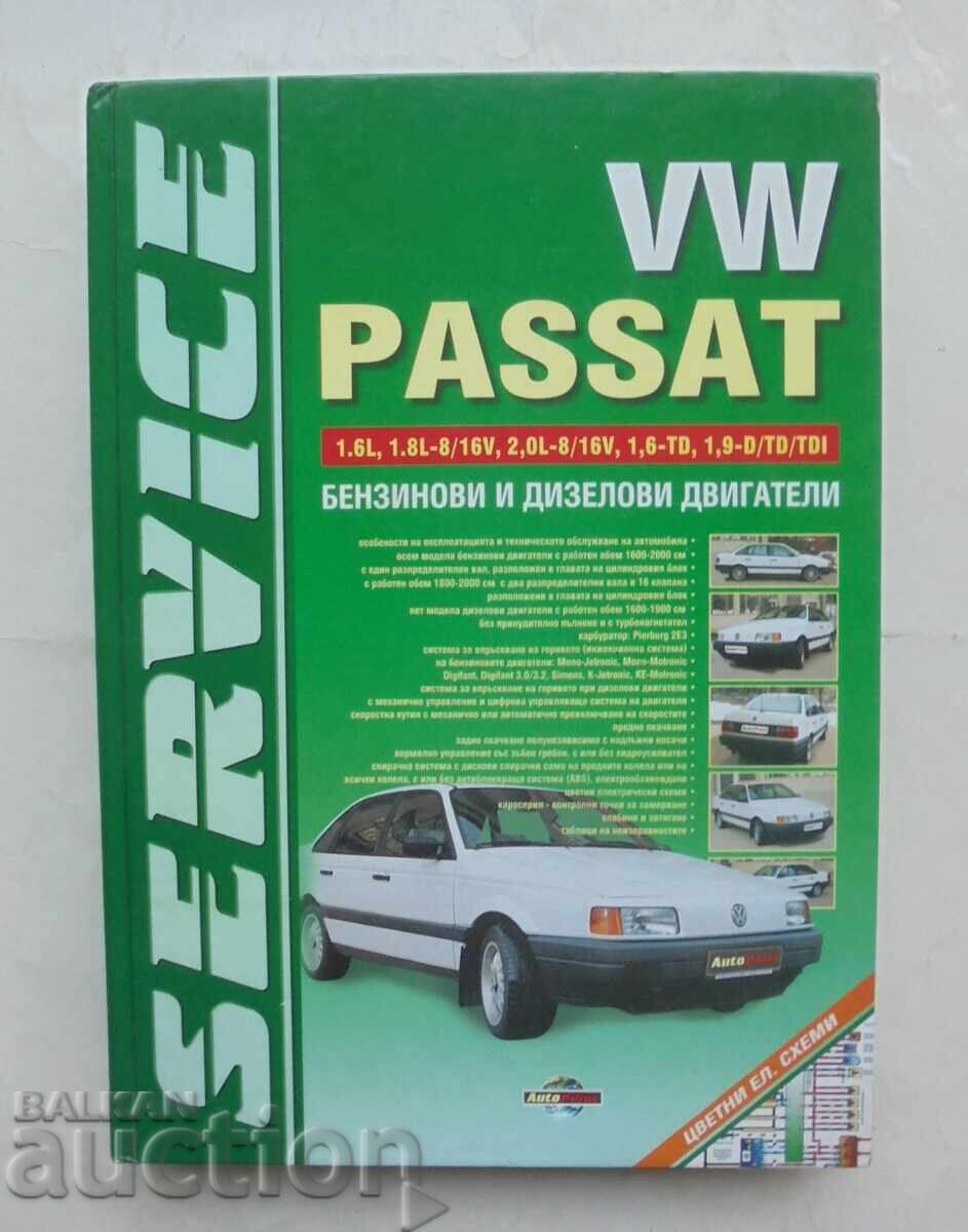 VW Passat. Technical Manual 2000 VW Passat. Technical Manual 2000