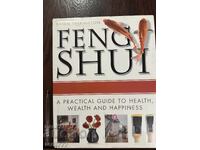Feng Shui - Practical Guide to Health, Wealth, and Happiness