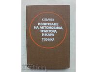 Δοκιμή αυτοκινήτου, τρακτέρ και αυτοκινήτου - K. Valchev 1979