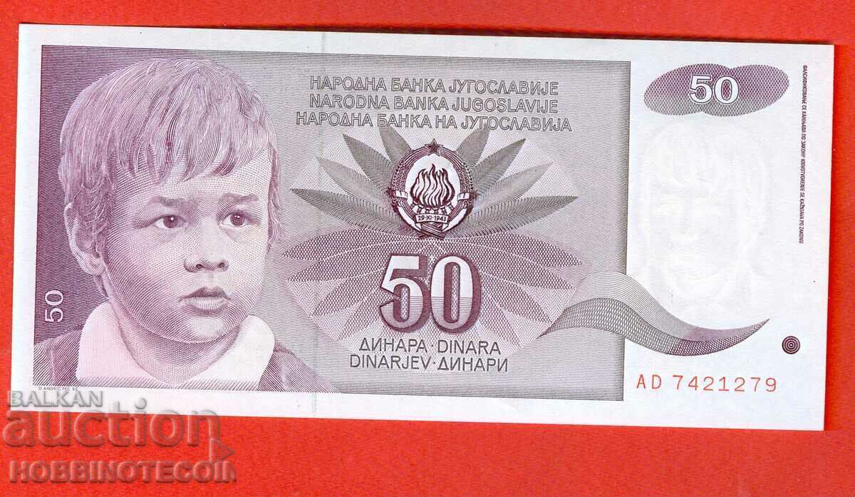 YUGOSLAVIA YUGOSLAVIA 50 Dinars issue - issue 1990 NEW UNC