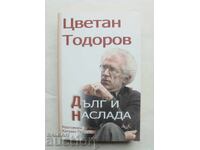 Χρέος και απόλαυση - Τσβετάν Τοντόροφ 2003