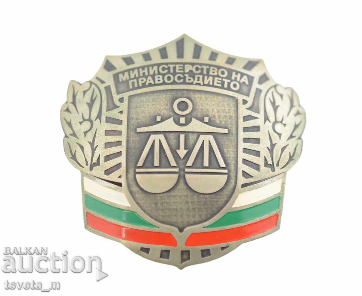 Semn metalic al Ministerului Justiției Semn metalic al Ministerului Justiției