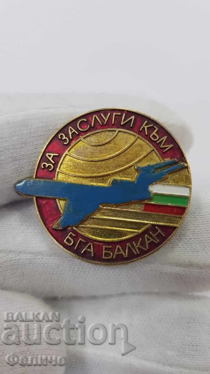 Много рядък знак, ЗНАЧКА"ЗА ЗАСЛУГИ БГА" - БАЛКАН - АВИАЦИЯ - 6