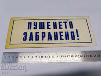 PANOU SOCIAL - "FUMATUL INTERZIS", panou, semn, număr