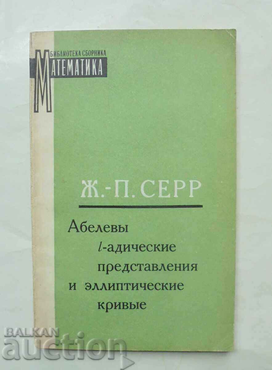 Abelian l-adic Representations and... J. P. Serre 1973