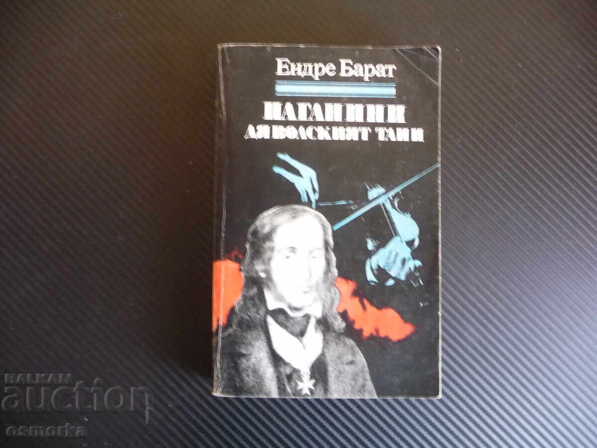 Paganini: The Devil's Dance. A Romanized Biography of Paganini