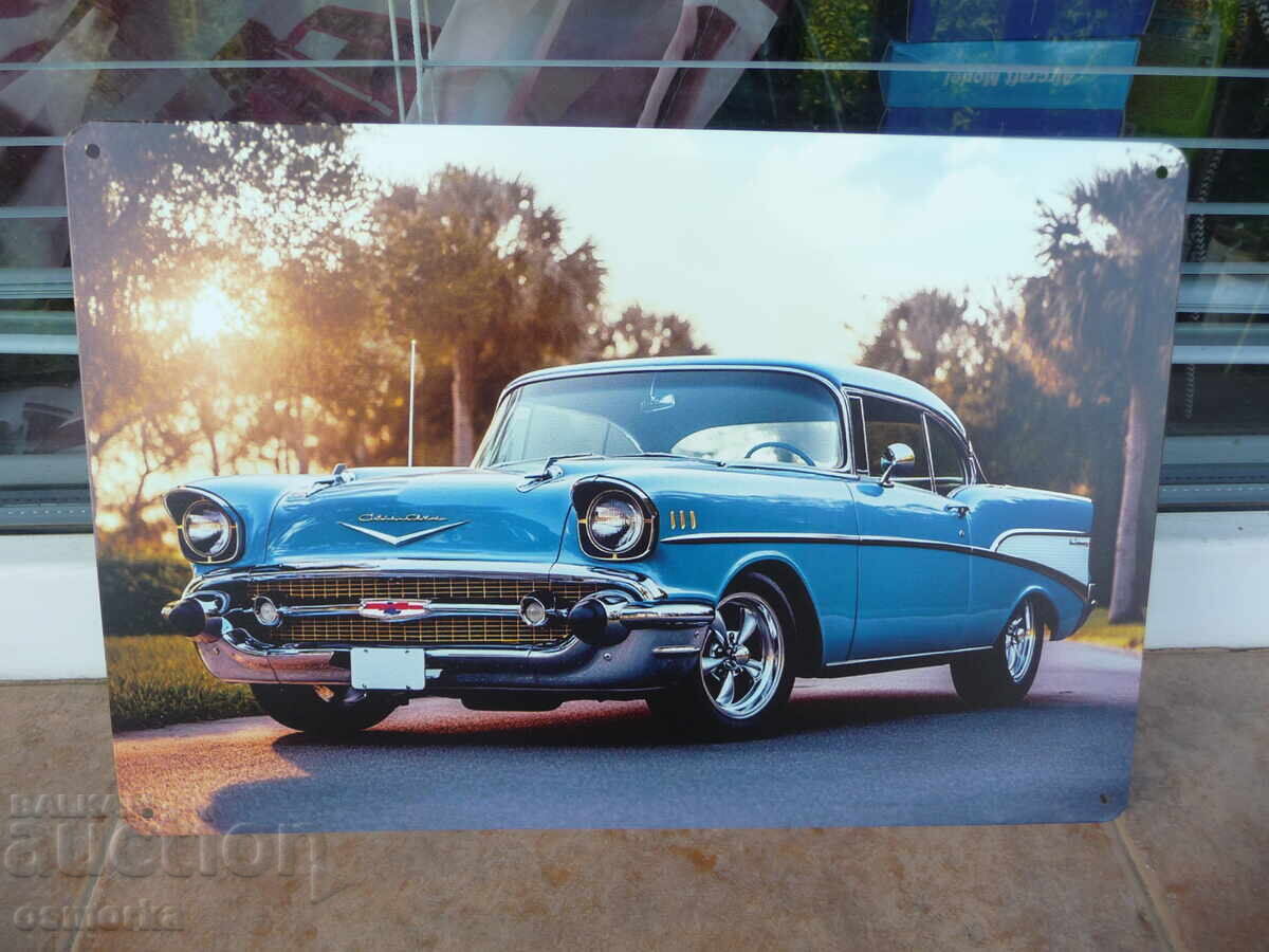 Metal sign car Chevrolet 1957 beauty chrome rims unique