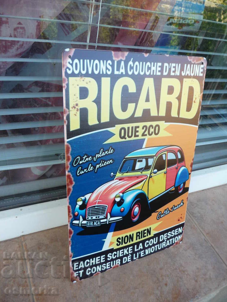 Μεταλλική πινακίδα αυτοκινήτου Ricard πολύχρωμη διαφημιστική Citroen vintage με τιμή 18.00 BGN | € 9.20
